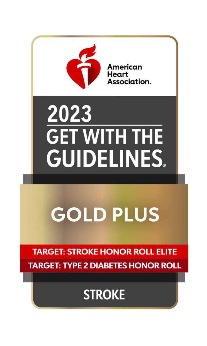 American Heart Association 2023 Get With The Guidelines Gold Plus Target: Stroke Honor Roll Elite Target: Type 2 Diabetes Honor Roll Stroke
